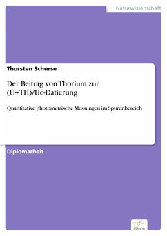Der Beitrag von Thorium zur (U+TH)/He-Datierung (eBook, PDF) - Schurse, Thorsten
