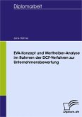 EVA-Konzept und Werttreiber-Analyse im Rahmen der DCF-Verfahren zur Unternehmensbewertung (eBook, PDF)