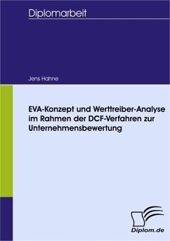 EVA-Konzept und Werttreiber-Analyse im Rahmen der DCF-Verfahren zur Unternehmensbewertung (eBook, PDF) - Hahne, Jens
