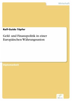 Geld- und Finanzpolitik in einer Europäischen Währungsunion (eBook, PDF) - Töpfer, Ralf-Guido