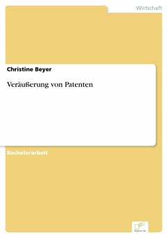 Veräußerung von Patenten (eBook, PDF) - Beyer, Christine