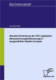 Aktuelle Entwicklung der CFC-Legislation (Hinzurechnungsbesteuerung) in ausgewählten Staaten Europas (eBook, PDF)