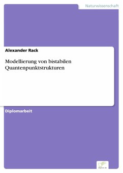 Modellierung von bistabilen Quantenpunktstrukturen (eBook, PDF) - Rack, Alexander