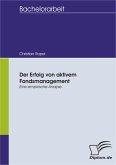 Der Erfolg von aktivem Fondsmanagement - Eine empirische Analyse (eBook, PDF)