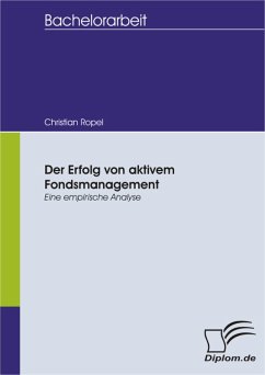 Der Erfolg von aktivem Fondsmanagement - Eine empirische Analyse (eBook, PDF) - Ropel, Christian