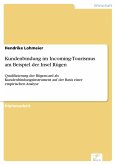 Kundenbindung im Incoming-Tourismus am Beispiel der Insel Rügen (eBook, PDF)
