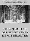 Geschichte der Stadt Athen im Mittelalter (eBook, ePUB)