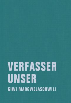 Verfasser unser (eBook, ePUB) - Margwelaschwili, Giwi