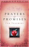 Prayers And Promises For Teachers (eBook, ePUB)