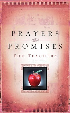 Prayers And Promises For Teachers (eBook, ePUB) - Tracy, Pamela Kaye