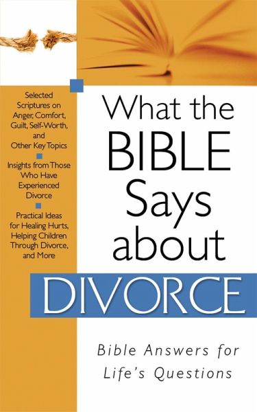 What The Bible Says About Divorce (eBook, ePUB) What The Bible Says About Divorce (eBook, ePUB)