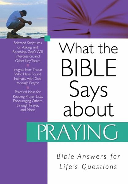 What the Bible Says about Praying (eBook, ePUB) What the Bible Says about Praying (eBook, ePUB)
