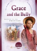 Grace and the Bully (eBook, ePUB)