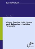 Intrusion Detection System Evasion durch Obfuscation in Exploiting Frameworks (eBook, PDF)