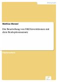 Die Beurteilung von F&E-Investitionen mit dem Realoptionsansatz (eBook, PDF)