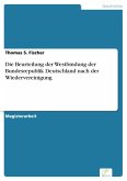 Die Beurteilung der Westbindung der Bundesrepublik Deutschland nach der Wiedervereinigung (eBook, PDF)