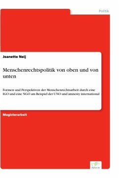 Menschenrechtspolitik von oben und von unten (eBook, PDF) - Neij, Jeanette
