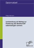 Lernberatung als Beitrag zur Förderung der Bereitschaft Lebenslangen Lernens (eBook, PDF)