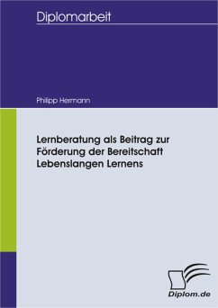 Lernberatung als Beitrag zur Förderung der Bereitschaft Lebenslangen Lernens (eBook, PDF) - Hermann, Philipp