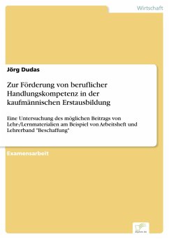 Zur Förderung von beruflicher Handlungskompetenz in der kaufmännischen Erstausbildung (eBook, PDF) - Dudas, Jörg