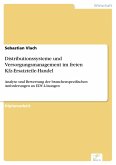 Distributionssysteme und Versorgungsmanagement im freien Kfz-Ersatzteile-Handel (eBook, PDF)