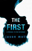 The First (eBook, ePUB) The First (eBook, ePUB)