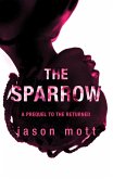 The Sparrow (eBook, ePUB) The Sparrow (eBook, ePUB)