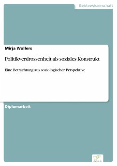 Politikverdrossenheit als soziales Konstrukt (eBook, PDF) - Wollers, Mirja