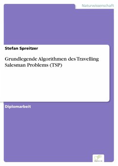 Grundlegende Algorithmen des Travelling Salesman Problems (TSP) (eBook, PDF) - Spreitzer, Stefan