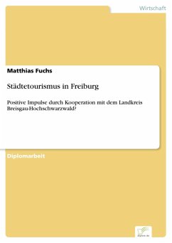 Städtetourismus in Freiburg (eBook, PDF) - Fuchs, Matthias