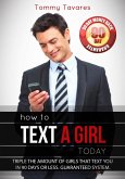 How To Text A Girl Today (eBook, ePUB)