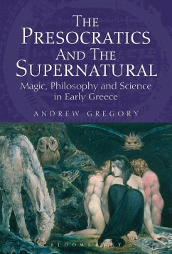 The Presocratics and the Supernatural (eBook, PDF) - Gregory, Andrew