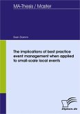 The implications of best practice event management when applied to small-scale local events (eBook, PDF)