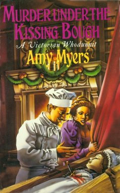 Murder Under The Kissing Bough (Auguste Didier Mystery 6) (eBook, ePUB) - Myers, Amy