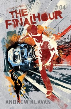 The Final Hour: The Homelander Series (eBook, ePUB) - Klavan, Andrew