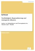 Nachhaltigkeit, Regionalisierung und strategische Allianzen (eBook, PDF)