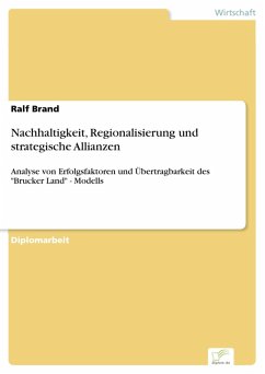 Nachhaltigkeit, Regionalisierung und strategische Allianzen (eBook, PDF) - Brand, Ralf