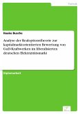 Analyse der Realoptionstheorie zur kapitalmarktorientierten Bewertung von GuD-Kraftwerken im liberalisierten deutschen Elektrizitätsmarkt (eBook, PDF)