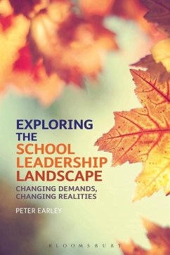Exploring the School Leadership Landscape (eBook, PDF) - Earley, Peter