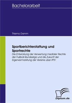 Sportberichterstattung und Sportrechte (eBook, PDF) - Damm, Thiemo