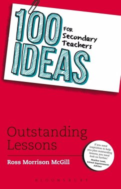 100 Ideas for Secondary Teachers: Outstanding Lessons (eBook, PDF) - McGill, Ross Morrison