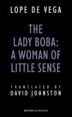 The Lady Boba: A Woman of Little Sense (eBook, ePUB)