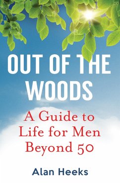 Out Of The Woods (eBook, ePUB) - Heeks, Alan