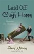Laid Off and Crazy Happy (eBook, ePUB) - Bild 1