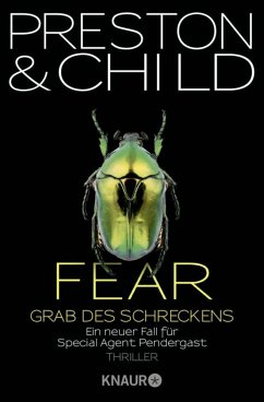 Fear - Grab des Schreckens / Pendergast Bd.12 - Preston, Douglas;Child, Lincoln
