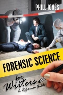 Forensic Science for Writers (eBook, ePUB) - Jones, Phill