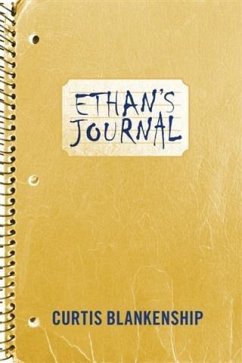 Ethan's Journal (eBook, ePUB) - Blankenship, Curtis