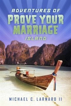Cover Adventures of Prove Your Marriage Island (eBook, ePUB)