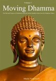 Moving Dhamma Volume One (eBook, ePUB)
