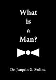 What is a Man ? (eBook, ePUB)